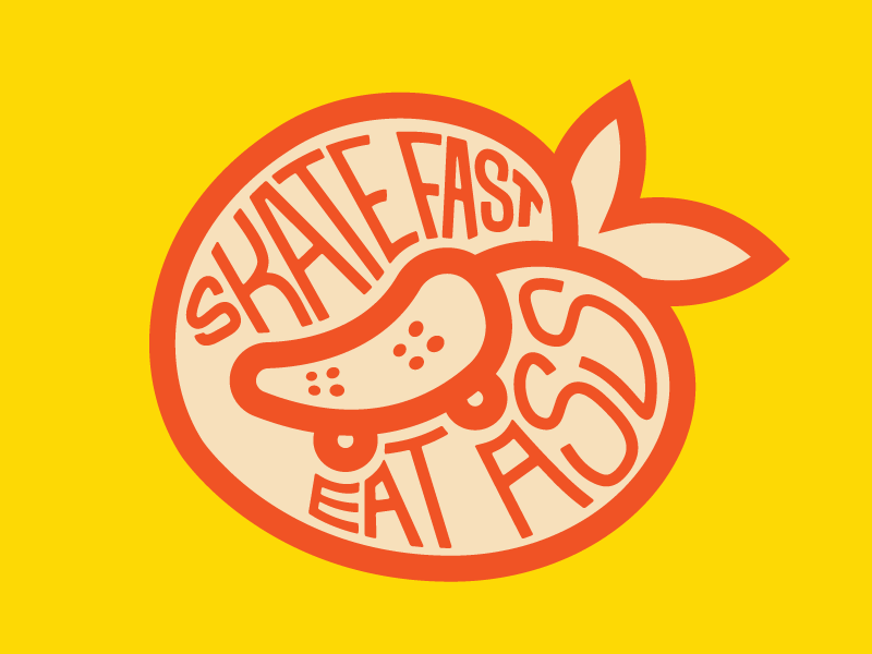 Skate Fast Eat Ass By Blagoy Nikolaev On Dribbble