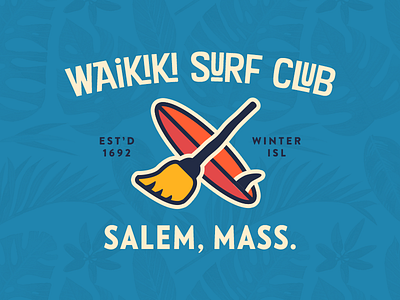 Waikiki Surf Club broom logo salem surf witch