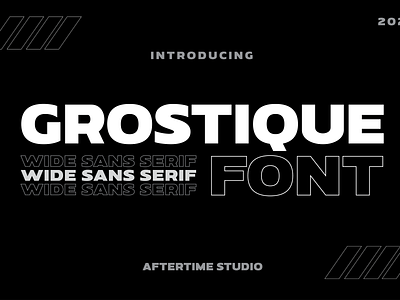 GROSTIQUE - Wide Sans Serif font sans serif streetwear wide