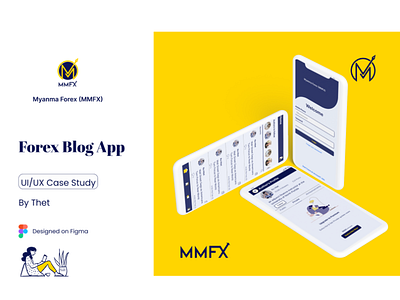 MMFX Myanma Forex App Case Study android app design case study design figma mobile app ui ui design uiux ux