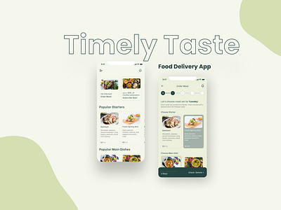 Timely Taste - Food Delivery App android design figma food delivery food delivery app ios mobile app ui uiux