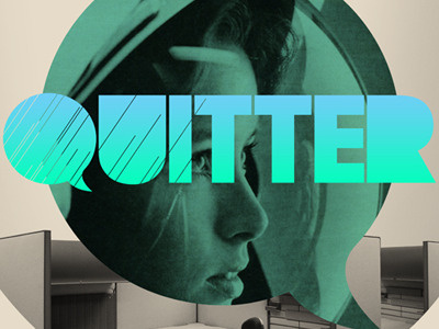 Quitter