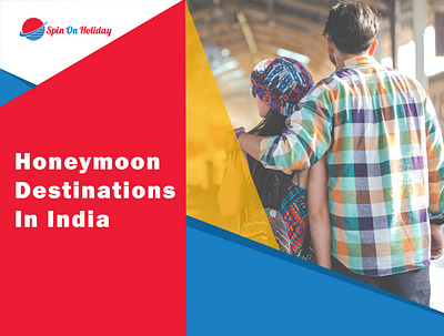 Look at the Honeymoon Destinations in India: honeymoondestinationsinindia