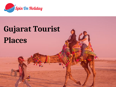 Gujarat Tourism- List of Top Most Visited Gujarat Tourist Place gujarattourism gujarattouristplaces