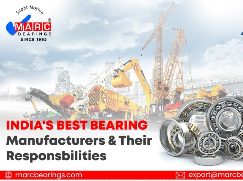 India's Best Bearing Manufacturers & Their Responsibilities by