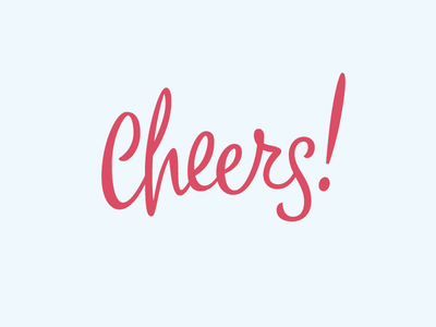 Cheers! cheers custom hand lettering letters type