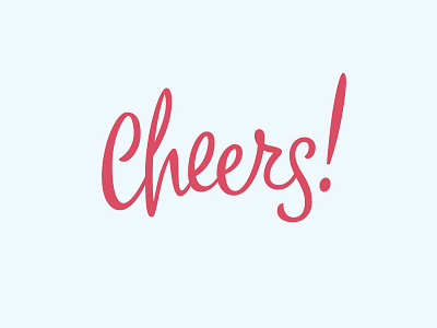 Cheers! cheers custom hand lettering letters type