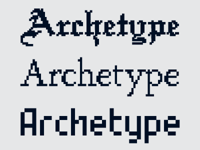 archetype archetype bitmap blackletter pixel