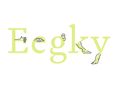 Eegky anatomy anthropomorphism arm ear essay eye leg tail type typography