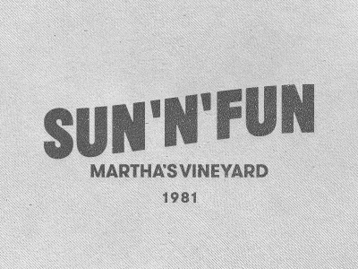 Sun'n'Fun 1981 focus lab fun grunge logo marthas vineyard sun texture