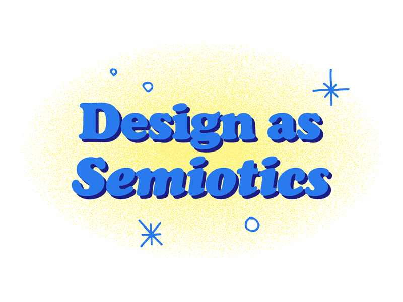 Design as Semiotics