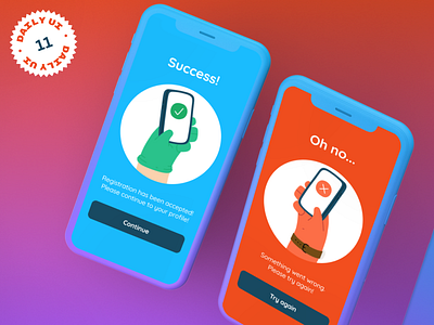 Daily UI 011 - SUCCESS and ERROR app daily daily ui 01 dailyui dailyuichallenge design error graphic design illustration success ui