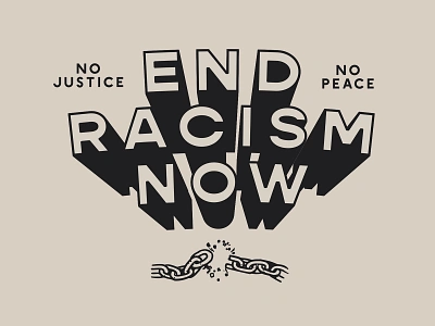 End Racism Now 3d black lives matter extrude illustration justice text typography