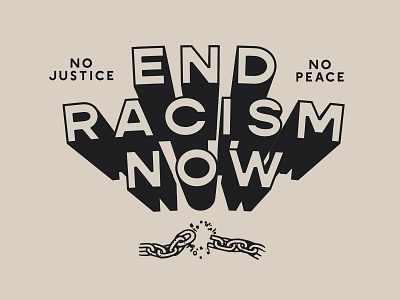 End Racism Now 3d black lives matter extrude illustration justice text typography