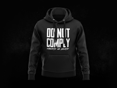Do Not Comply Hoodie america apparel apparel mockup branding clothing design do not comply hoodie movement patriot patriots we the people