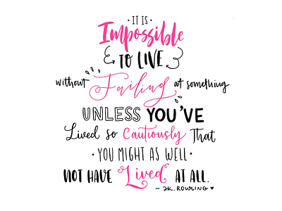 Impossible to Live Without Failing calligraphy digital art hand lettering harry potter illustration ipad lettering jk rowling lettering paper by 53