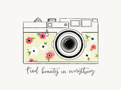 Find Beauty in Everything adobe photoshop sketch calligraphy camera digital art flowers illustration ipad art photography