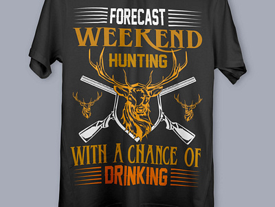 Forecast Weekend Hunting T-Shirt branding design drinking graphic design hunting hunting t shirt illustration t shirt typography