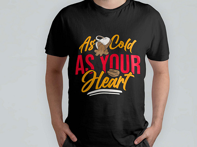 as cold as your heart shirt design 3d animation branding design graphic design illustration logo motion graphics ui ux vector
