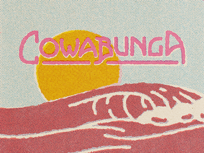 Cowabunga. Says it in the pic. cowabunga halftone illustration surfing