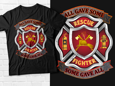 All gave some, Some game all t-shirt design custom fire department t shirts fire department t shirts designs firefighter duty shirts