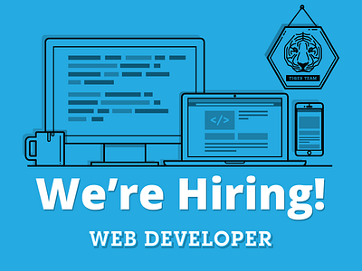 We're hiring! css development front end javascript web web development