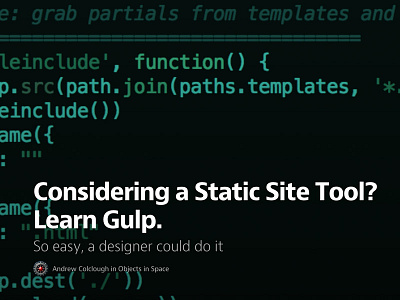 Protoyping and Static Sites with Gulp.js