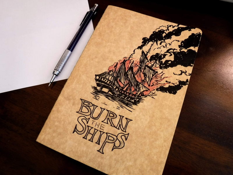 Burn The Ships drawing fire illustration ink journal personal development ship