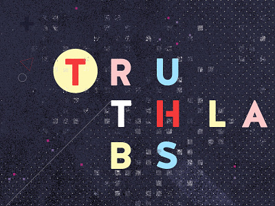 Truth Labs Texture Experiment distress geometric sci fi shapes texture type