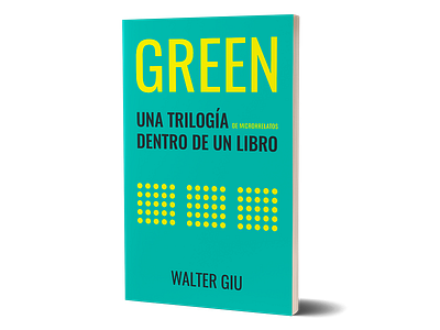 Green - Publicación book diseño editorial flash fiction microficción microrrelatos