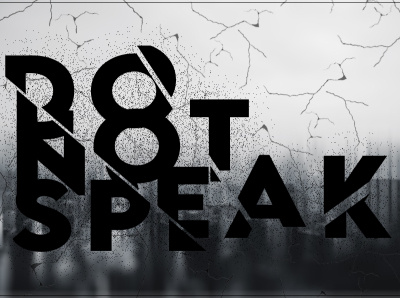 DO NOT SPEAK graphic design typography