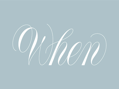 WIP calligraphy flourishes lettering script spencerian typography when