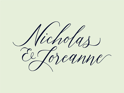 Nicholas & Loreanne calligraphy invitations lettering script typography wedding