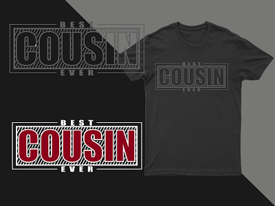 BEST COUSIN EVER typography modern creative t shirt design creative design t shirt tee top