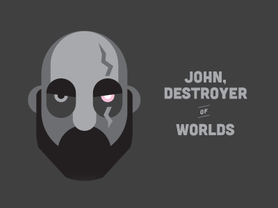 John, Destroyer of Worlds evil illustration portrait scar series spoof
