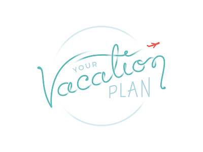 Your Vacation Plan Logo branding hand type logo