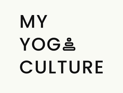 My Yoga Culture - Logotype Design for a Yoga Studio adobe illustrator adobe photoshop brand brand identity branding design elegance graphic design health and wellness logo logo design logotype my yoga culture premium wellness yoga yoga for everyone yoga studio