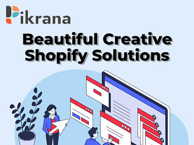 Beautiful Creative Shopify Solutions