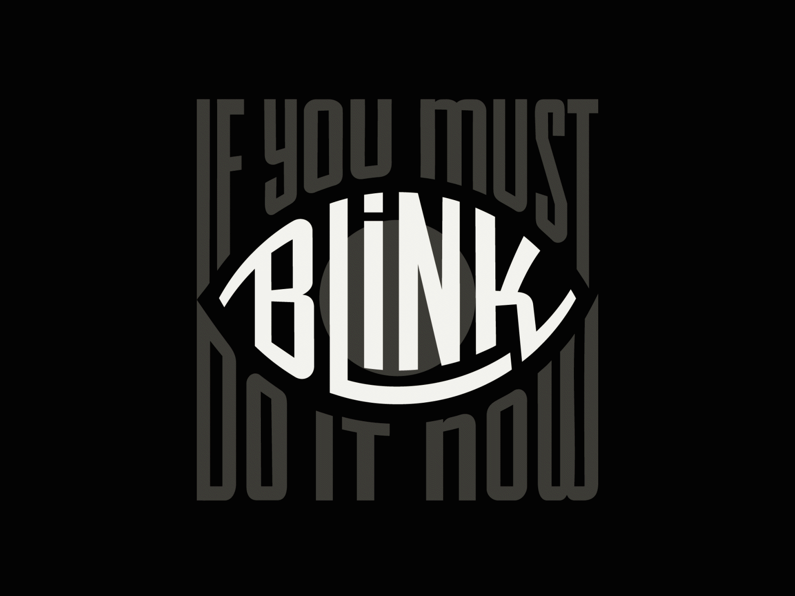 If you must blink, do it now animation blink blinking blinking eye eye fan art kubo kubo and the two strings lettering movie quote typography vector graphic