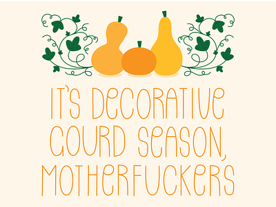 It's Decorative Gourd Season autumn fall gourd halloween illustration october pumpkin