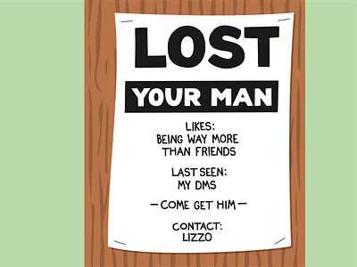 "Come Get Your Man" - Lizzo design illustration juice lettering lizzo lost sign vector