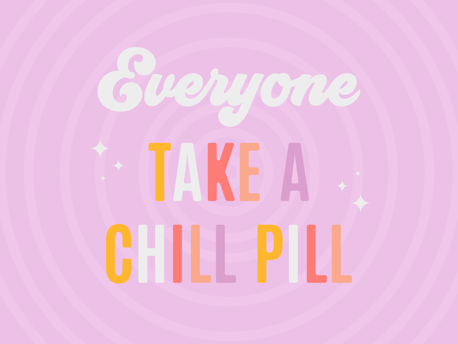 Take a Chill Pill by Kayla Lenzmeier on Dribbble