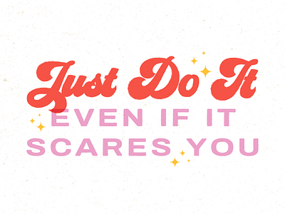 Just Do It clean color design illustration illustrator just do it kansas city leap lettering make a move pink red scary stars strength texture typogaphy