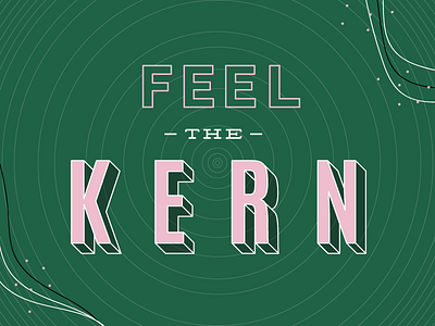 Feel The Kern // WTF Should I letter kern lettering phrase