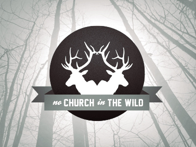 No Church In The Wild animal deer gradient hdr illustrator nature photoshop typography wildlife