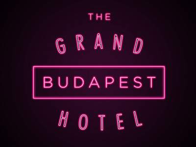 The Grand Budapest grand budapest hotel logo neon neon sign wesanderson