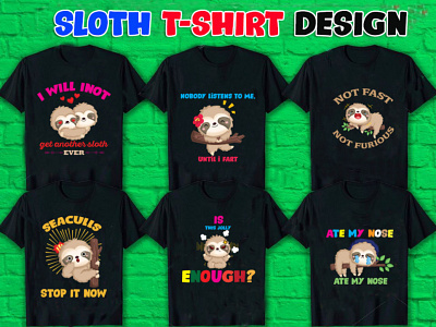 Typography sloth t shirt design