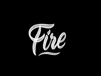 Fire, Customer Type calligraphy lettering type