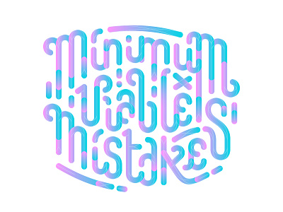MVM: Minimum Viable Mistakes cerulean culture lettering minimum mistakes pink startup test viable