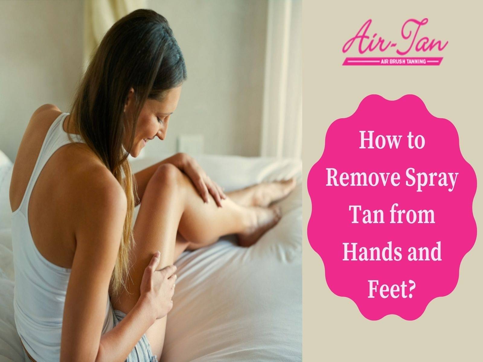 tips-to-remove-spray-tan-from-hands-feet-air-tan-by-air-tan-on